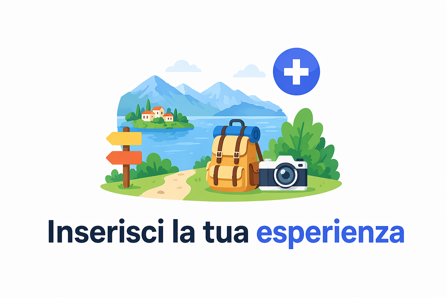 Inserisci la tua esperienza